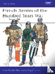 Nicolle, Dr David - French Armies of the Hundred Years War