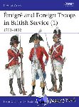 Chartrand, Rene (Author) - Emigre and Foreign Troops in British Service (1) - 1793–1802