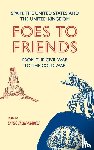  - Foes to Friends. Spain, the United States and the United Kingdom from the Civil War to the Cold War