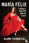 Thornton, Niamh (Author) - Maria Felix