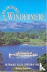 Gambles, Robert - Walks Around Windermere
