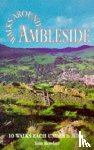 Bowker, Tom - Walks Around Ambleside