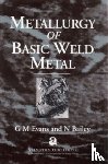 Evans, G M, Bailey, Norman - Metallurgy of Basic Weld Metal