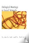 Arnkil, Tom Erik, Seikkula, Jaakko - Dialogical Meetings in Social Networks