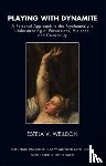 Welldon, Estela V. - Playing with Dynamite