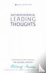 Steiner, Rudolf - Anthroposophical Leading Thoughts