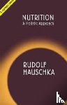 Hauschka, Rudolf - Nutrition