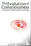 Steiner, Rudolf - The Evolution of Consciousness