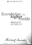 Steiner, Rudolf - Knowledge of the Higher Worlds