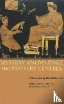 Steiner, Rudolf - Mystery Knowledge and Mystery Centres