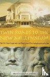 Manen, Hans Peter Van - Twin Roads to the New Millennium