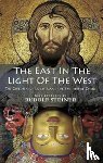 Steiner, Rudolf - The East In Light Of The West