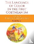 Raske, Hilde - The Language of Color in the First Goetheanum