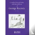 Bacovia, George - Complete Poetical Works and Selected Prose of George Bacovia 1881-1957