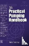 Mackay, Ross C - The Practical Pumping Handbook