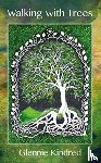 Kindred, Glennie - Walking with Trees