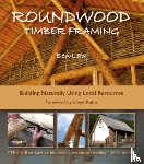 Law, Ben - Roundwood Timber Framing