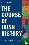 Martin, F.X., Moody, T W - The Course of Irish History