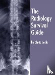 Cook, Chris - The Radiology Survival Guide