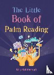 Guilsborough, Kitty - The Little Book of Palm Reading