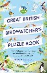 RSPB, Couzens, Dominic (Author), Moore, Dr Gareth - RSPB Great British Birdwatcher's Puzzle Book