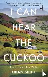 Sidhu, Kiran - I Can Hear the Cuckoo