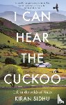 Sidhu, Kiran - I Can Hear the Cuckoo