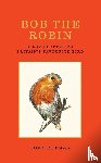 Putman, Tony - Bob the Robin