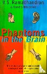 Ramachandran, V. S., Blakeslee, Sandra - Phantoms in the Brain