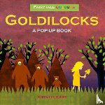 John, O'Leary - Fairy Tale Colours: Goldilocks A Pop-Up Book