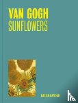 Gayford, Martin - Van Gogh: Sunflowers (One Painting, One Story)