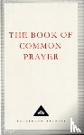 Cranmer, Thomas - The Book Of Common Prayer