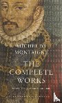 De Montaigne, Michel - The Complete Works