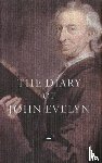 Evelyn, John - The Diary of John Evelyn
