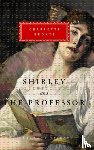 Bronte, Charlotte - Shirley, The Professor