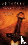 Parker, K. J. - Colours In The Steel