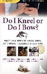 Lonsdale, Akasha - Do I Kneel or Do I Bow?