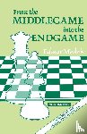Mednis, Edmar - From Middlegame to Endgame
