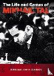 Tal, Mikhail - The Life and Games of Mikhail Tal