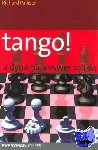 Palliser, Richard - Tango! A Dynamic Answer to 1 d4