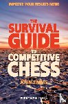 Emms, John - The Survival Guide to Competitive Chess