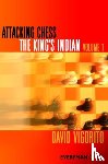 Vigorito, David - Attacking Chess: The King's Indian