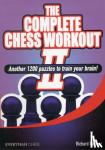 Palliser, Richard - The Complete Chess Workout