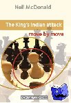 McDonald, Neil - The King's Indian Attack: Move by Move - Move by Move