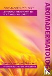 Bensouilah, Janetta, Buck, Philippa - Aromadermatology