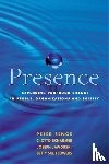 Flowers, Betty Sue, Scharmer, C. Otto, Jaworski, Joseph, Senge, Peter M. - Presence