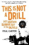 Carter, Paul - This Is Not A Drill