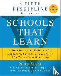 Kleiner, Art, Smith, Bryan, Dutton, Janis, Cambron-McCabe, Nelda H. - Schools That Learn