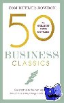 Butler-Bowdon, Tom - 50 Business Classics