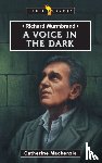MacKenzie, Catherine - Richard Wurmbrand: A Voice in the Dark